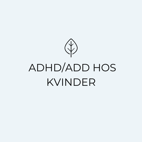 Kæmper du som voksen kvinde med udfordringer knyttet til ADHD/ADD- måske sendiagnosticeret eller endnu ikke udredt for ADHD/ADD? Psykologhjælp i trygge rammer til dig der længes efter at trives med ADHD/ADD som kvinde - online eller i Hillerød. Rabat til unge, studerende og ledige samt kort ventetid.